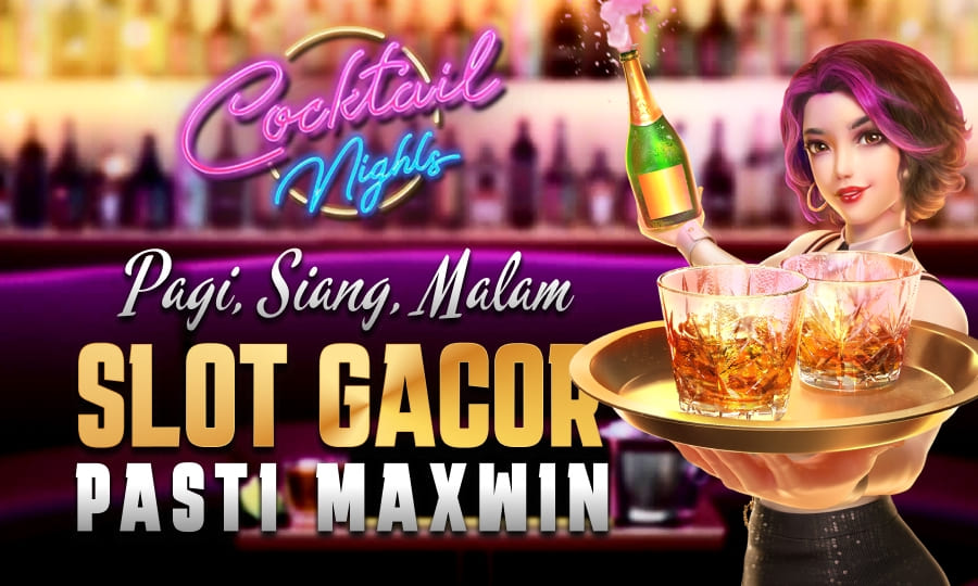 Slot Malam Gacor: Cocktail Nights PG Soft